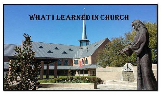 What I Learned In Church