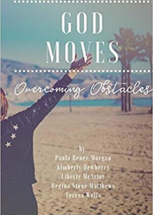 God Moves: Overcoming Obstacles