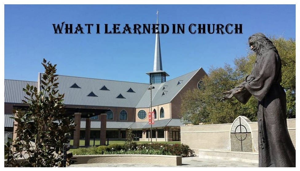 What I learned In church